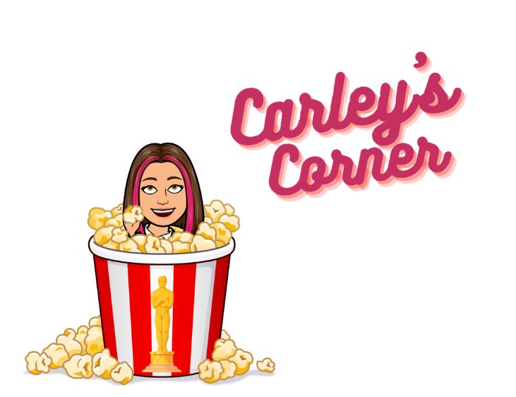 Carleys Corner: Oscars Predictions