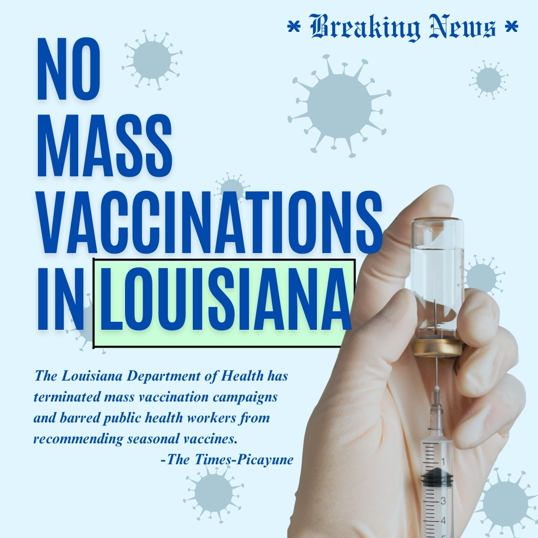 Louisiana no longer enforcing mass vaccines